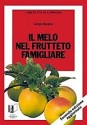 IL MELO NEL FRUTTETO FAMIGLIARE – Seconda Edizione