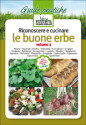 Riconoscere e cucinare<br>LE BUONE ERBE<br>Volume 2