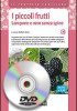 DVD – I PICCOLI FRUTTI: LAMPONE E ROVO SENZA SPINE