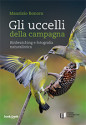 GLI UCCELLI DELLA CAMPAGNA<br>Birdwatching e fotografia naturalistica