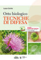 ORTO BIOLOGICO<br>Tecniche di difesa