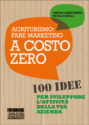 AGRITURISMO: FARE MARKETING A COSTO ZERO