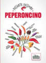 PEPERONCINO<br>Piccante passione