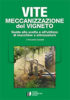 VITE – MECCANIZZAZIONE DEL VIGNETO