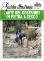 L’ARTE DEL COSTRUIRE IN PIETRA A SECCO