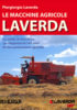 LE MACCHINE AGRICOLE LAVERDA