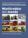 MIETITREBBIE DEL MONDO<br>Due secoli di storia, tecnica e passione