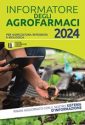INFORMATORE DEGLI AGROFARMACI 2024 – PER AGRICOLTURA INTEGRATA E BIOLOGICA